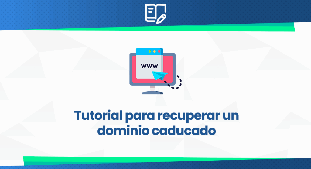 Cómo recuperar un dominio expirado antes de que lo pierdas 1 Recuperar dominio expirado o caducado: Tutorial - El Blog de SEO ...